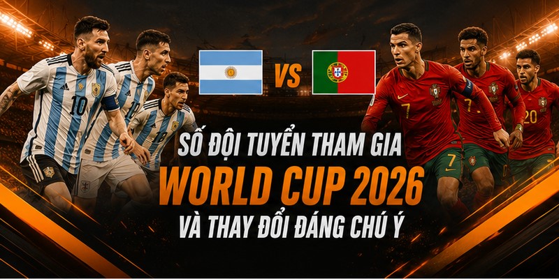 Số đội tham gia World Cup