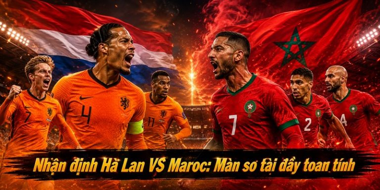 Hà Lan VS Maroc